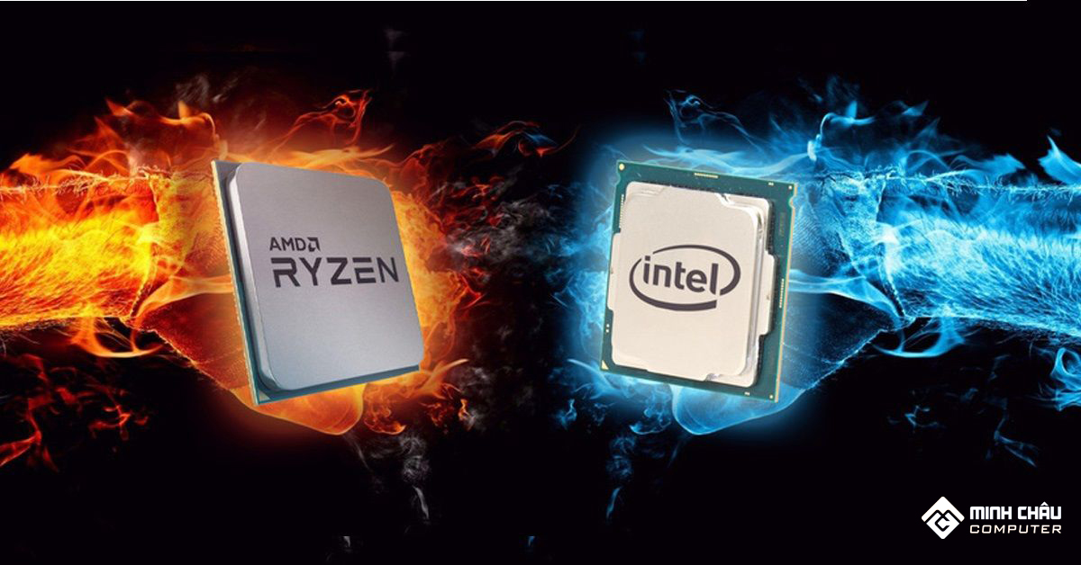 Cuộc cạnh tranh của AMD và Intel