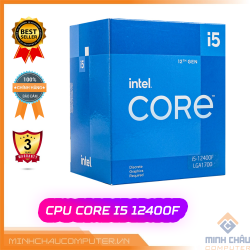 CPU Intel Core i5 12400F 2.6GHz Turbo 4.4GHz (6 Nhân, 12 Luồng, 18MB, LGA1700)